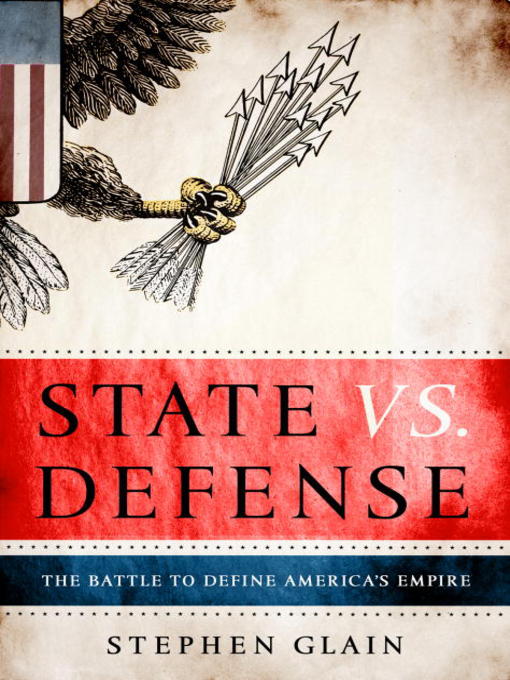 Title details for State vs. Defense by Stephen Glain - Wait list
